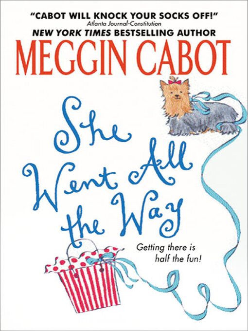 Title details for She Went All the Way by Meg Cabot - Wait list